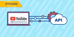 使用 Python 集成 YouTube 数据 API