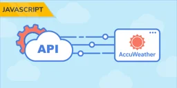 使用 JavaScript 跟踪 AccuWeather API 的天气预报